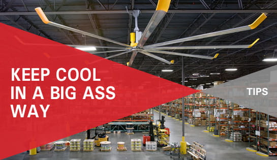 High Volume Low Speed Fans for Warehouses